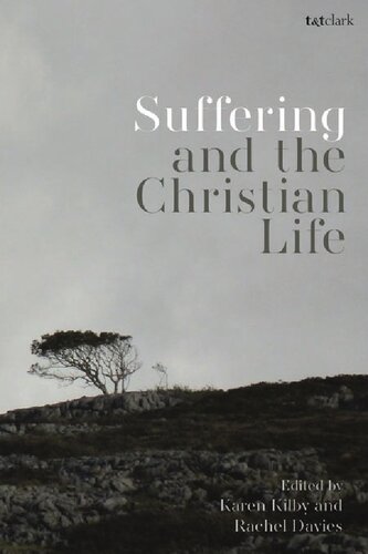 Suffering And The Christian Life Rachel Davies