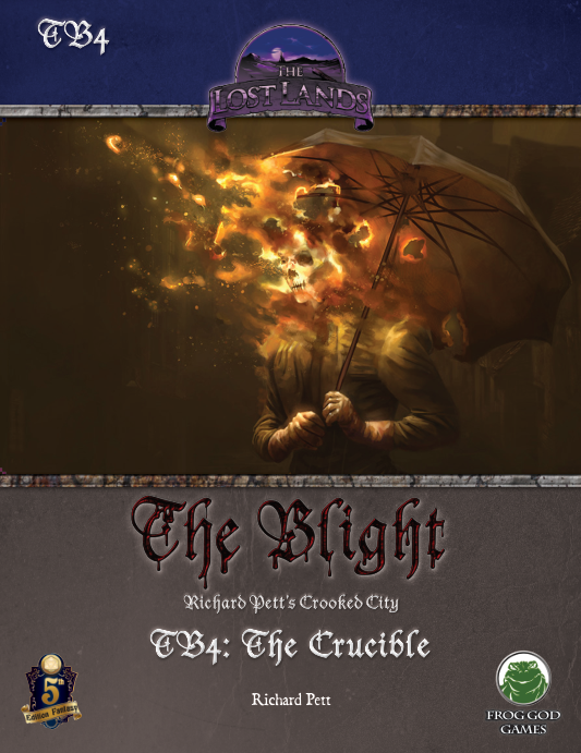 The Blight The Crucible Richard Pett
