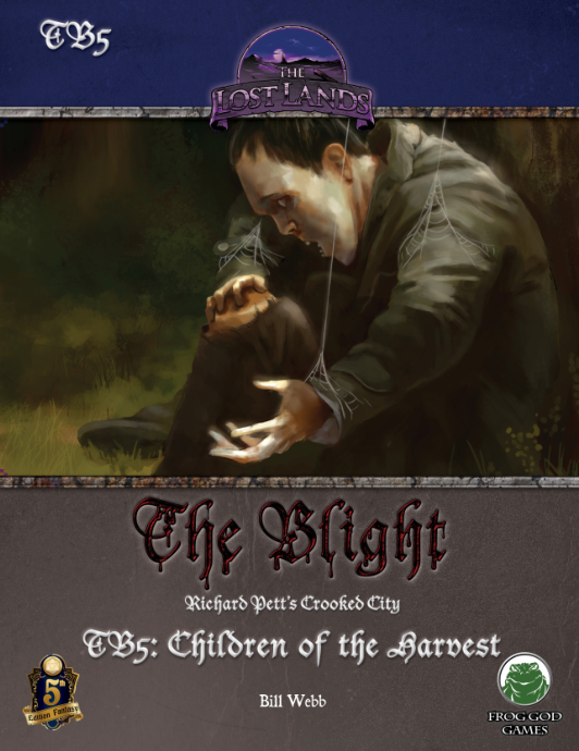 The Blight Children Of The Harvest Bill Webb