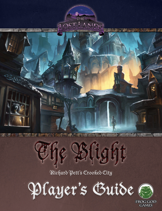 The Blight Players Guide Richard Pett