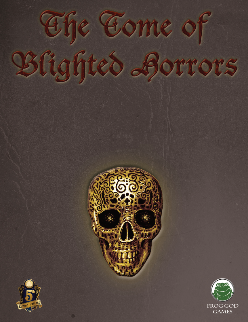 The Tome Of Blighted Horrors John Ling Richard Pett Pete Pollard