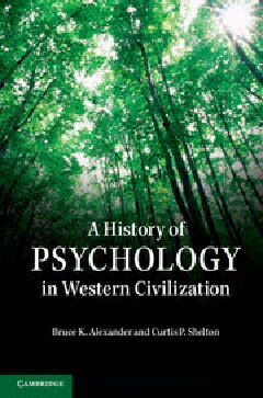 A History Of Psychology In Western Civilization Bruce K Alexander