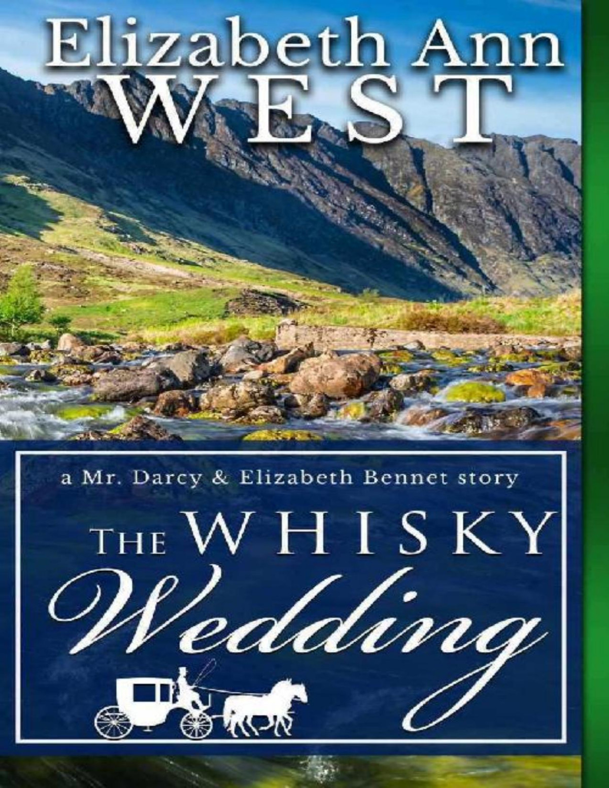 The Whisky Wedding A Mr Darcy And Elizabeth Bennet Story Elizabeth Ann West