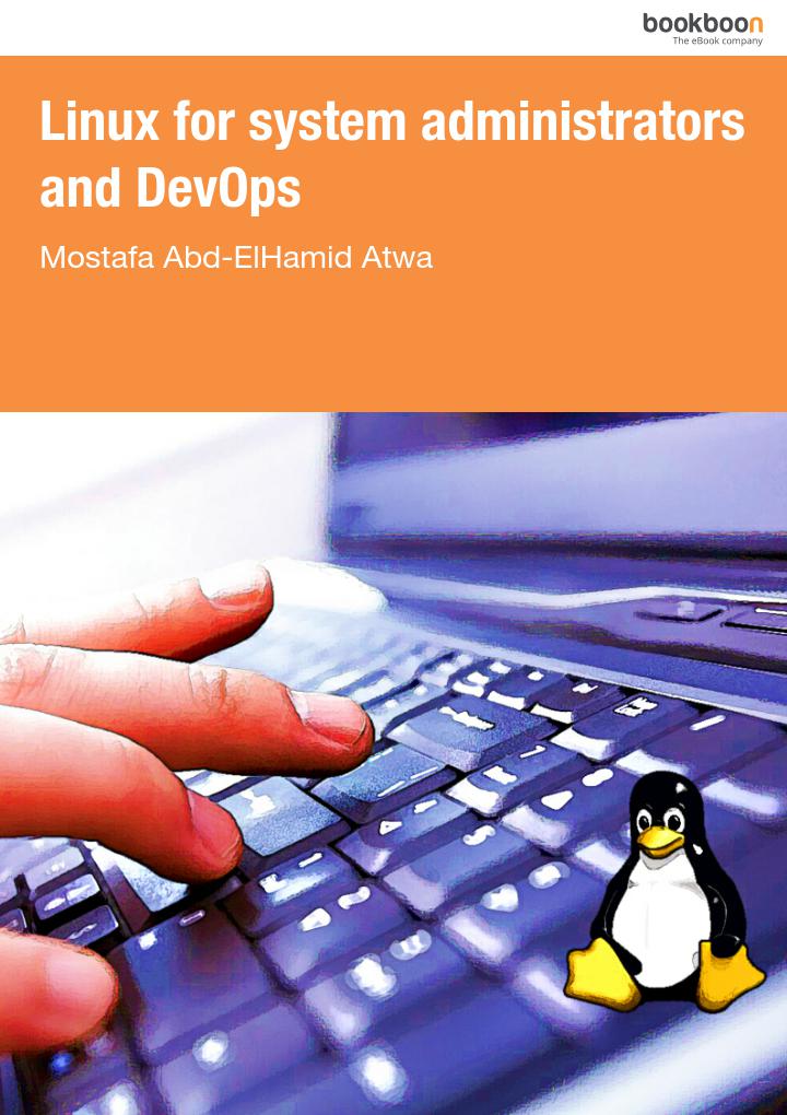 Linux For System Administrators And Devops Mostafa Abdelhamid Atwa
