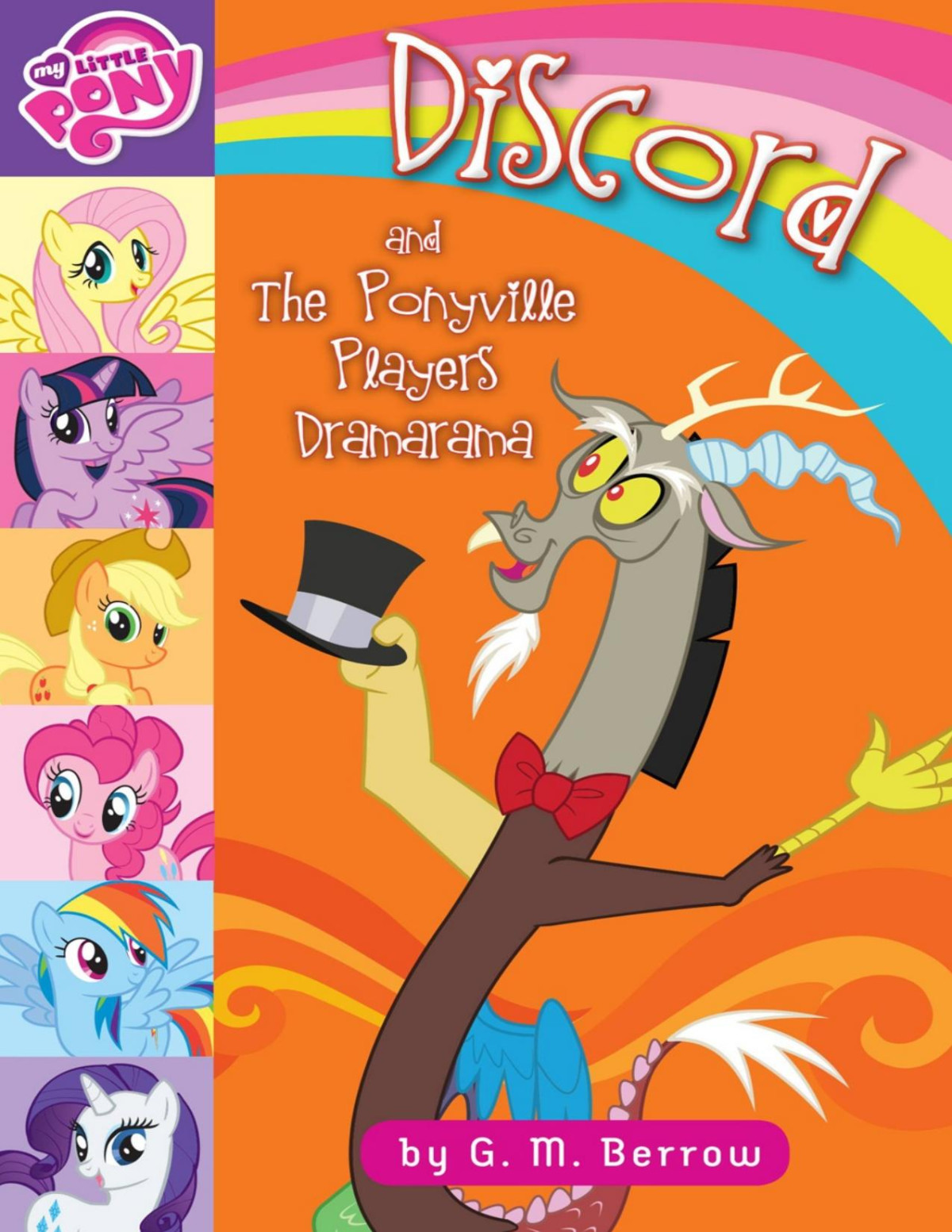 My Little Pony Discord And The Ponyville Players Dramarama 1st Edition G M Berrow