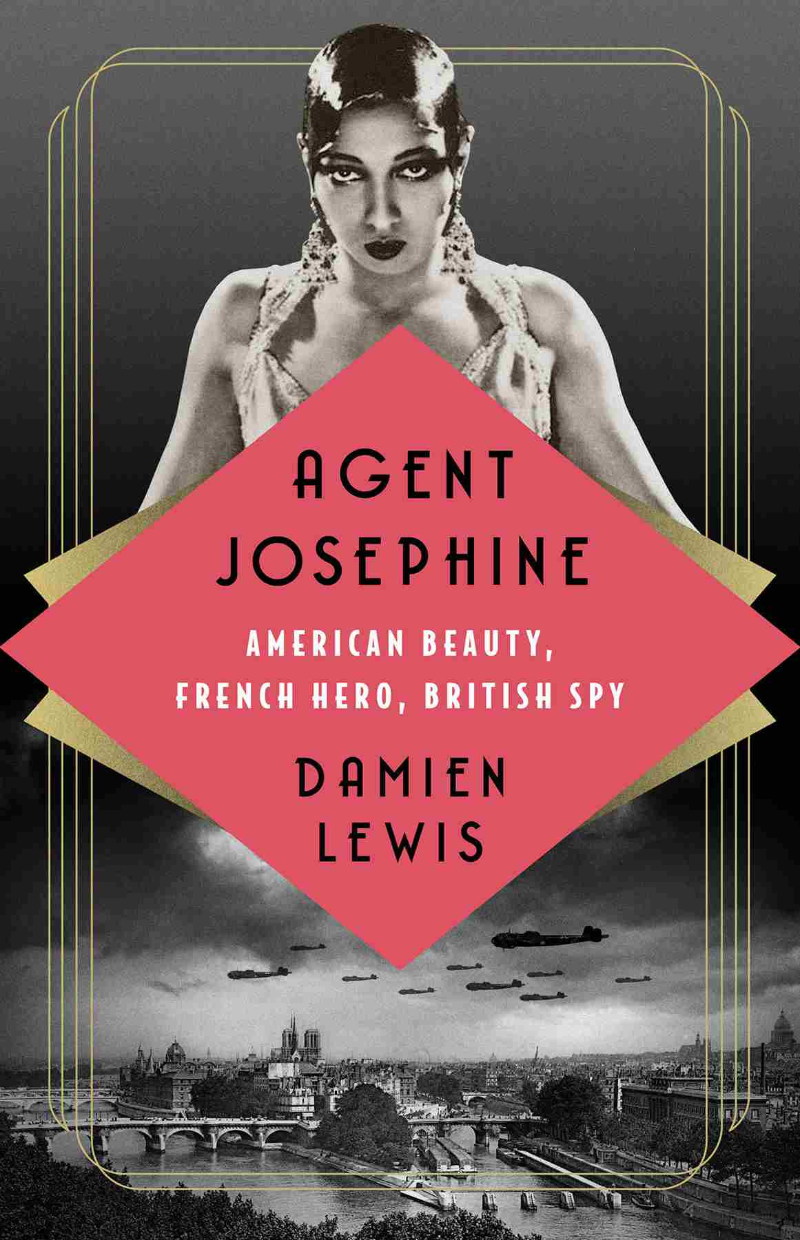 Agent Josephine American Beauty French Hero British Spy 1st Edition Damien Lewis