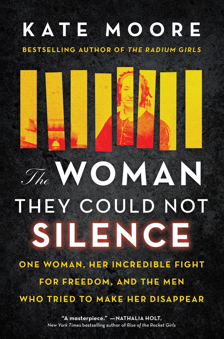 The Woman They Could Not Silence Kate Moore