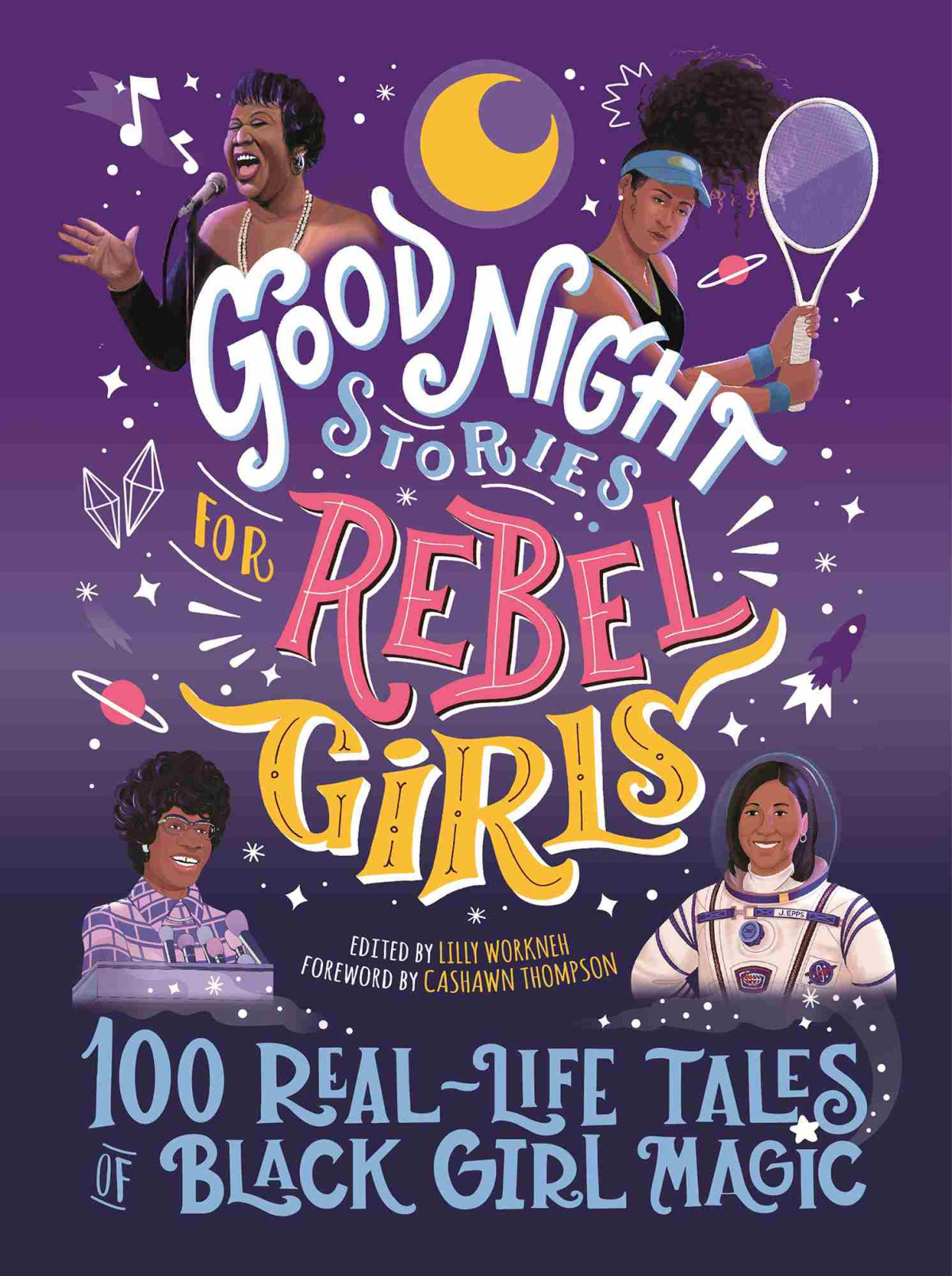 Good Night Stories For Rebel Girls Lilly Workneh