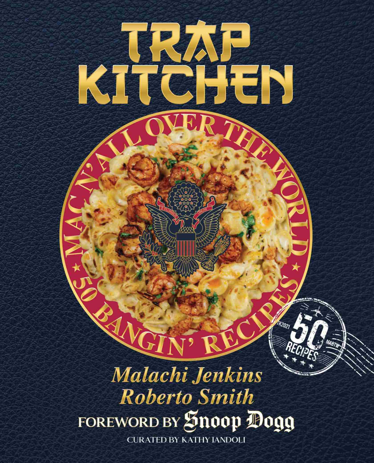 Trap Kitchen Bangin Recipes From Compton Malachi Jenkins Roberto Smith