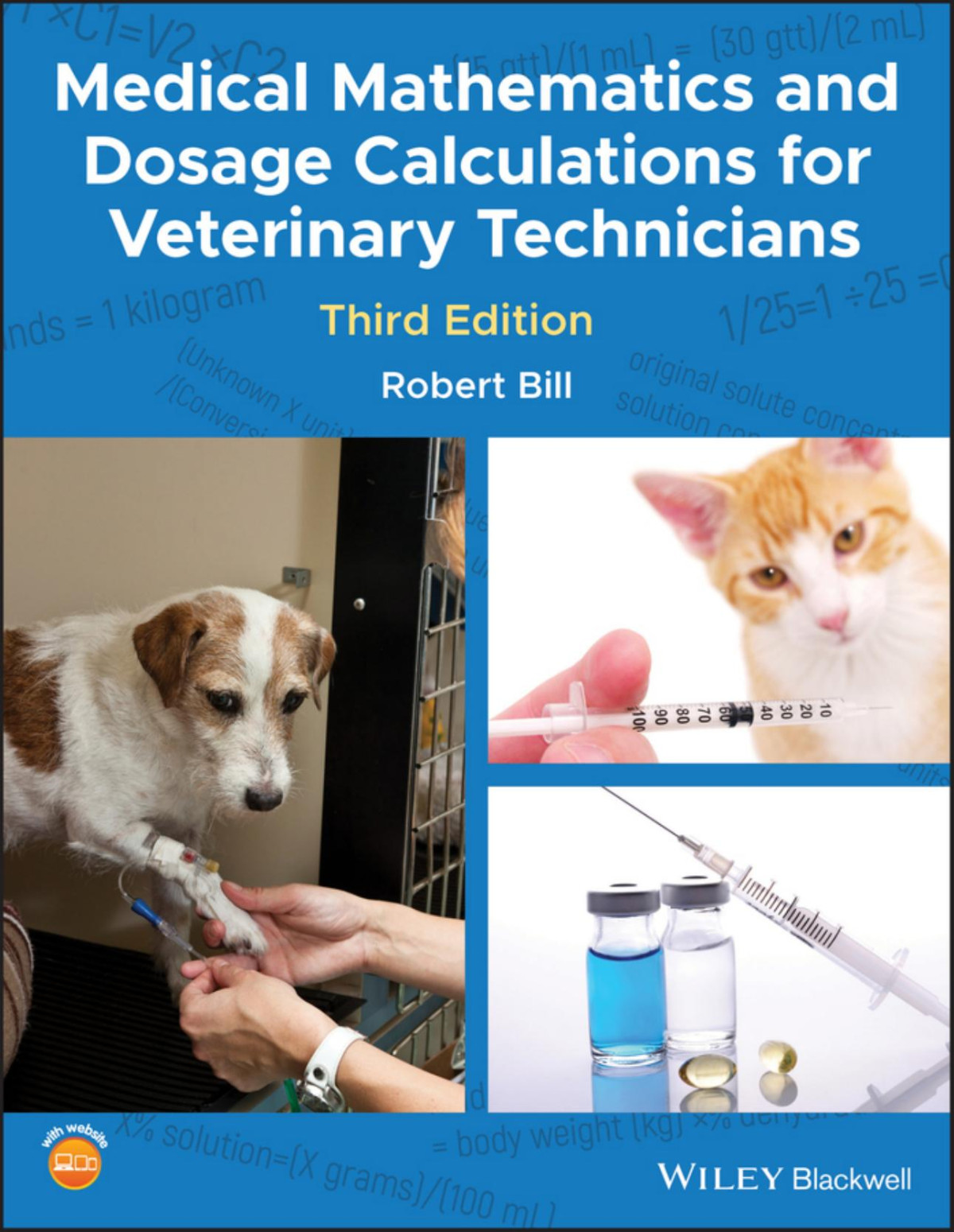 Medical Mathematics And Dosage Calculations For Veterinary Technicians Robert Bill