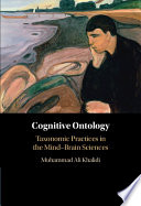 Cognitive Ontology Taxonomic Practices In The Mindbrain Sciences Muhammad Ali Khalidi