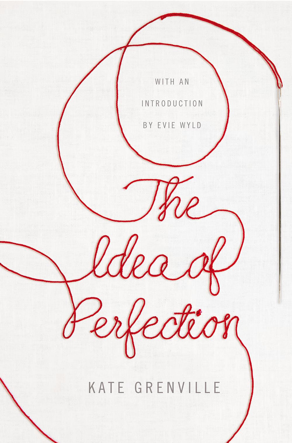 The Idea Of Perfection Kate Grenville