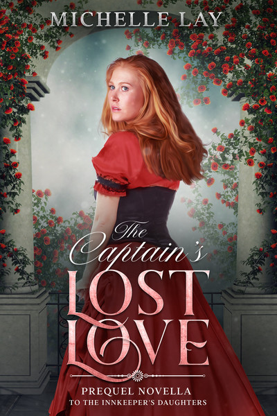 The Captains Lost Love The Innkeepers Daughters 005 Michelle Lay