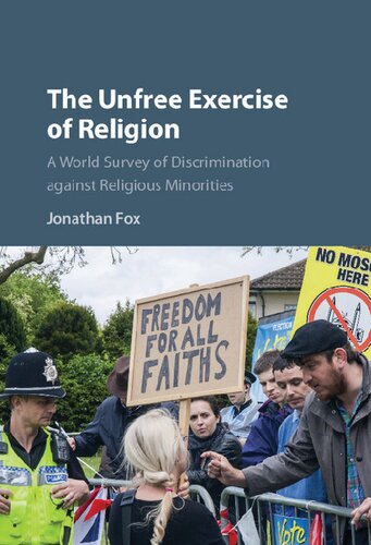 The Unfree Exercise Of Religion A World Survey Of Discrimination Against Religious Minorities Jonathan Fox