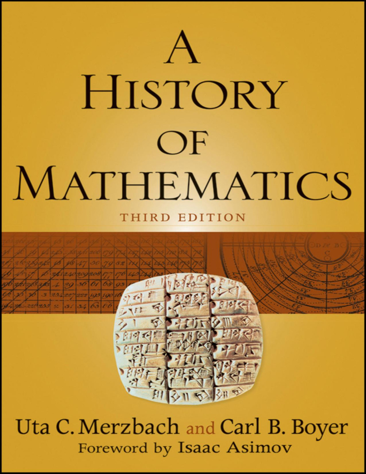A History Of Mathematics Third Edition 3rd Edition Uta C Merzbach