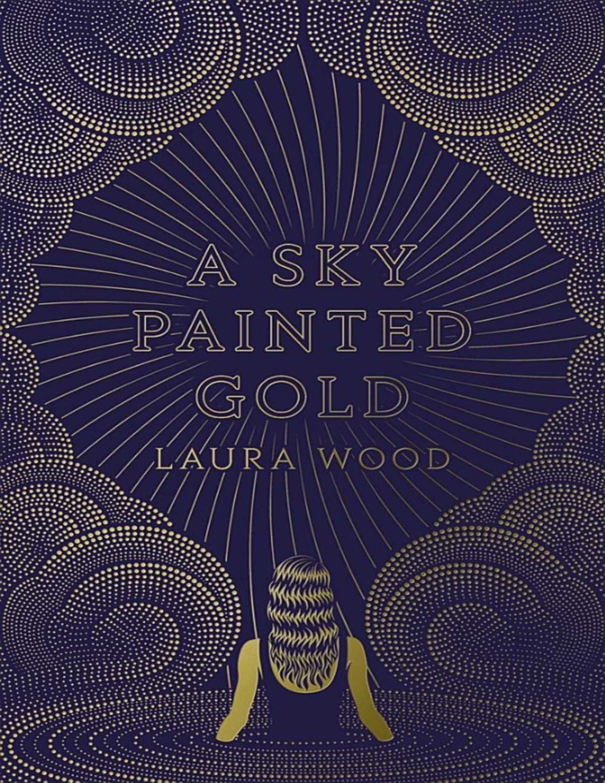 A Sky Painted Gold Laura Wood