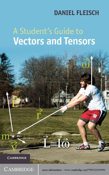 A Students Guide To Vectors And Tensors Fleisch Daniel