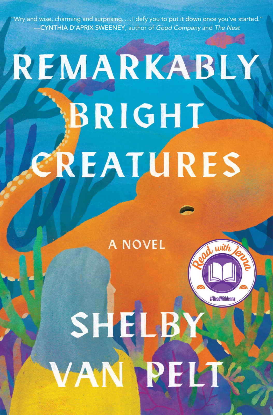 Remarkably Bright Creatures Shelby Van Pelt