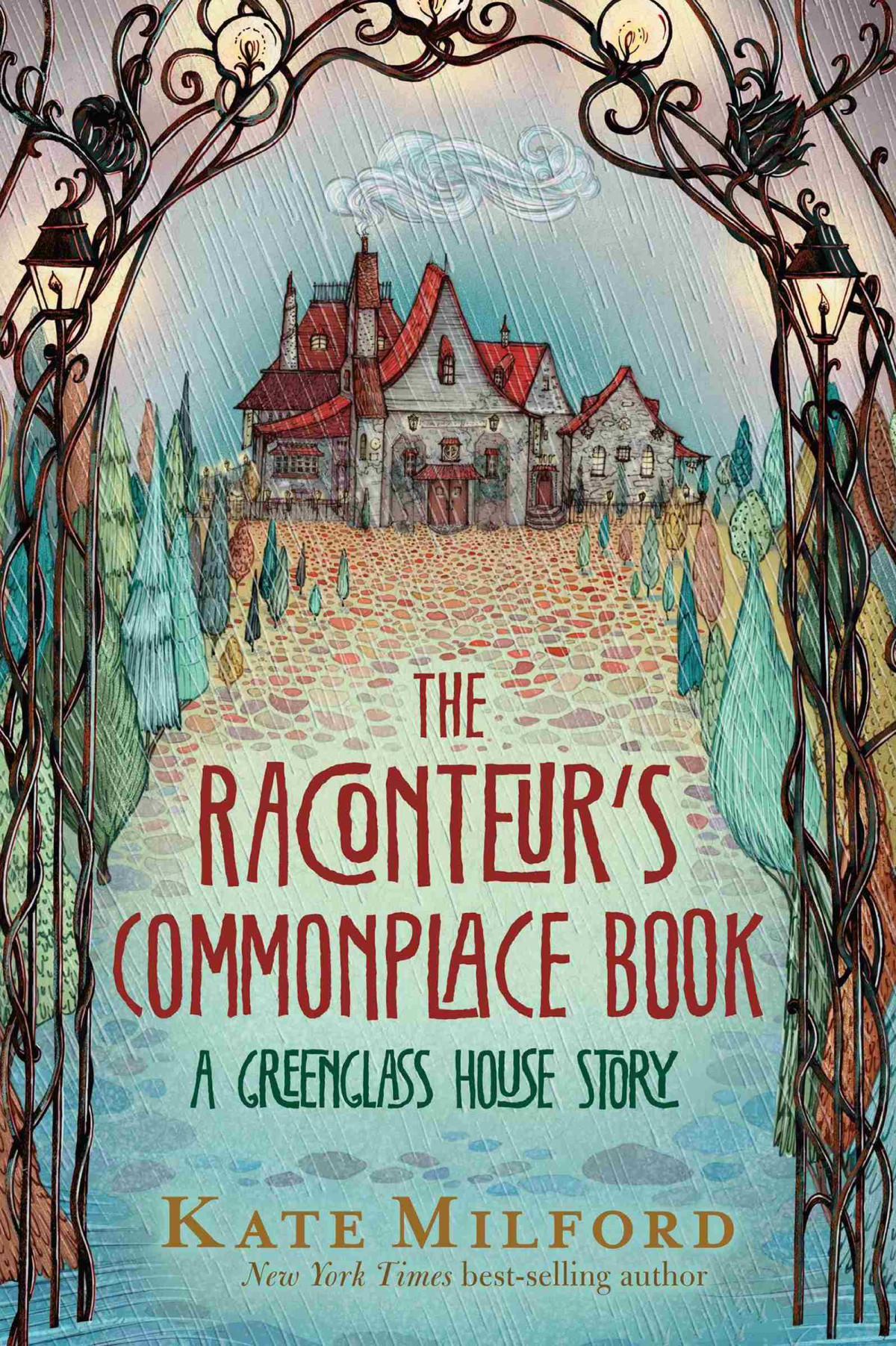 The Raconteurs Commonplace Book Kate Milford Ed