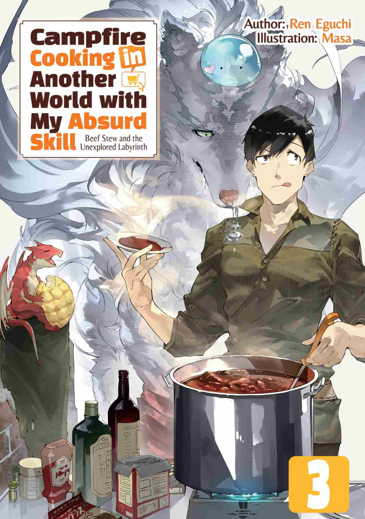 Campfire Cooking In Another World With My Absurd Skill Volume 3 Ren Eguchi