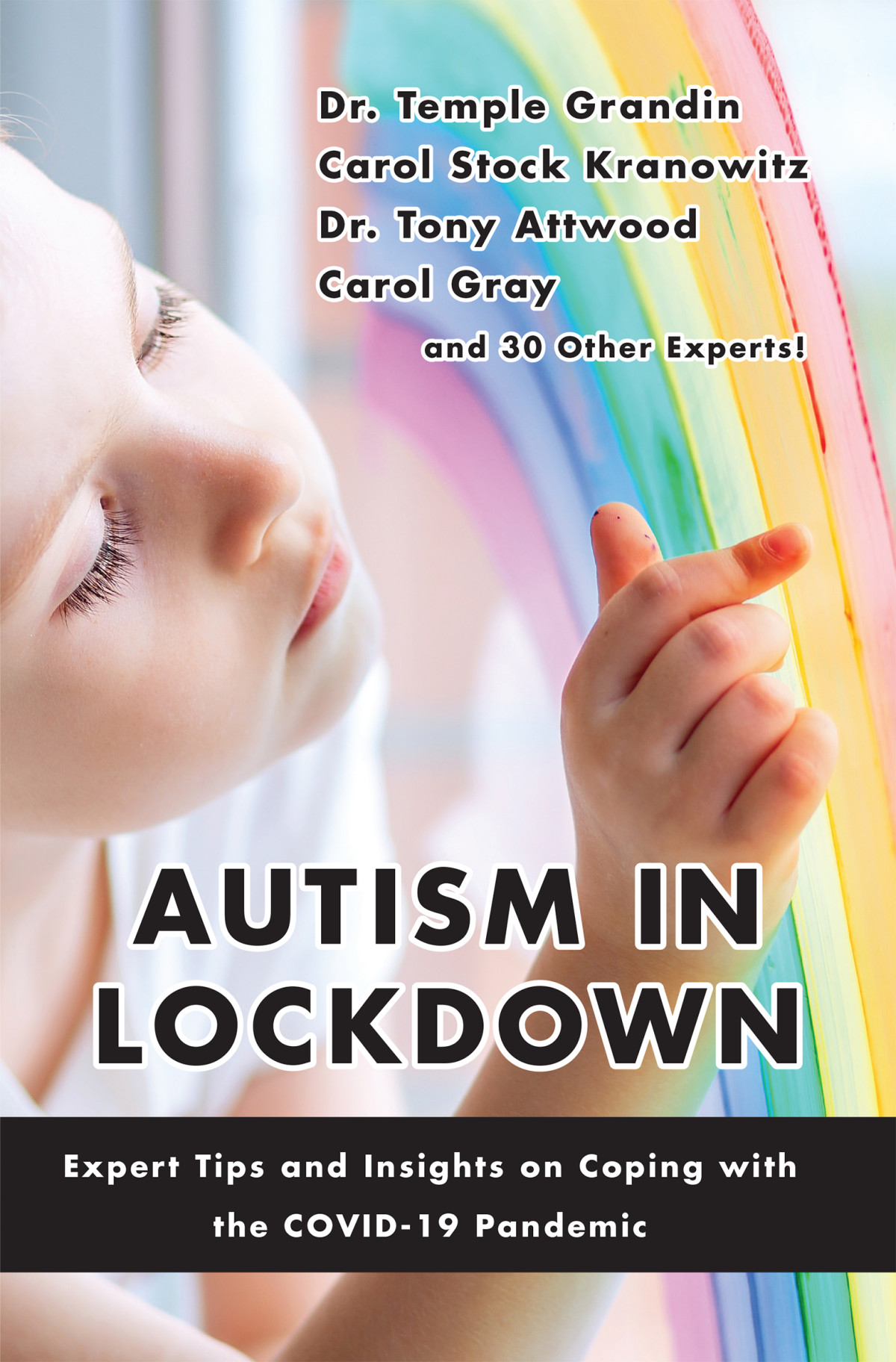 Autism In Lockdown Expert Tips And Insights On Coping With The Covid19 Pandemic Temple Grandin