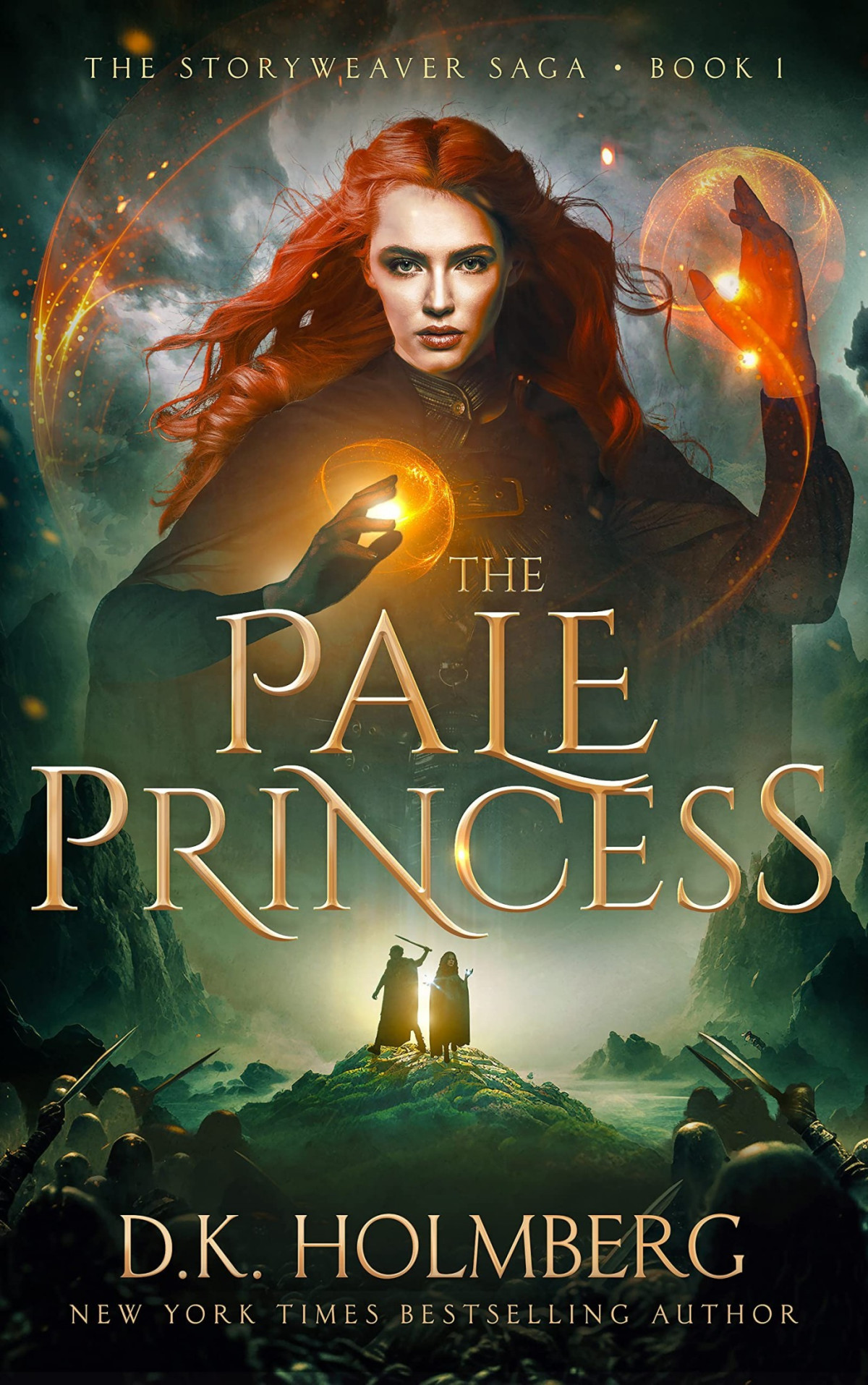 The Pale Princess The Storyweaver Saga Book 1 Dk Holmberg
