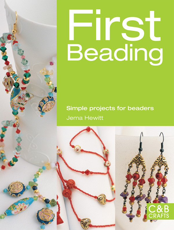 First Beading Simple Projects For Beaders Jema Hewit