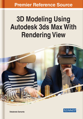 3d Modeling Using Autodesk 3ds Max With Rendering View Debabrata Samanta