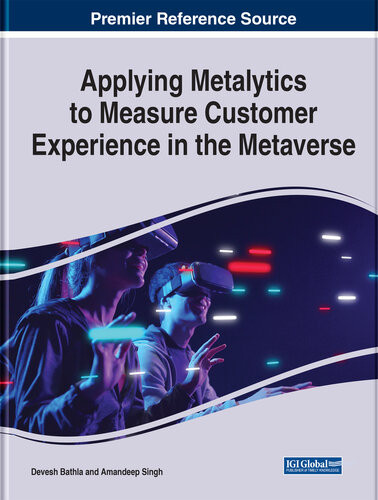 Applying Metalytics To Measure Customer Experience In The Metaverse Devesh Bathla Amandeep Singh
