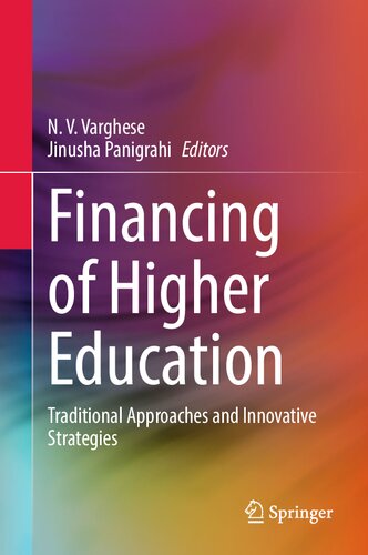 Financing Of Higher Education Traditional Approaches And Innovative Strategies N V Varghese
