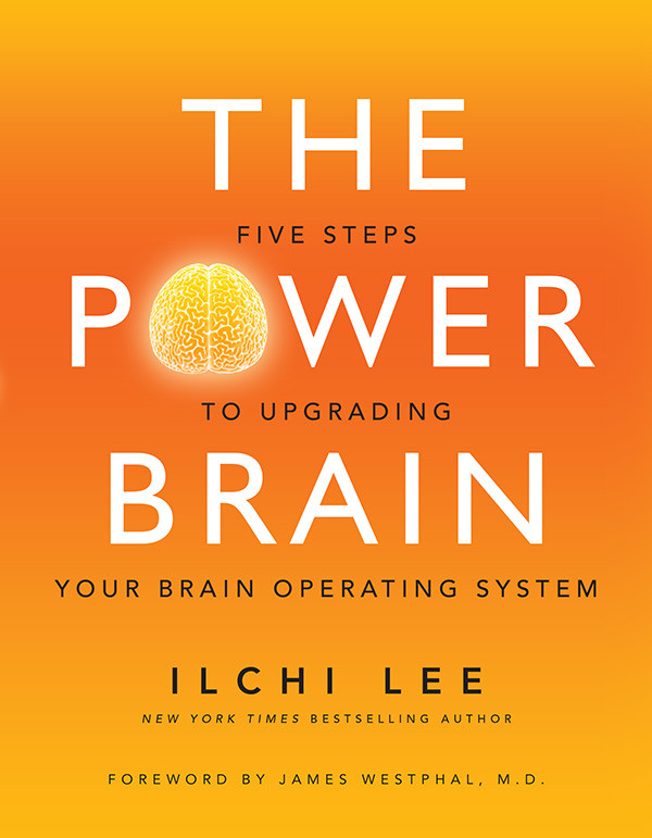 The Power Brain Five Steps To Upgrading Your Brain Operating System Ilchi Lee