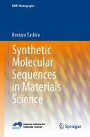 Synthetic Molecular Sequences In Materials Science Kentaro Tashiro