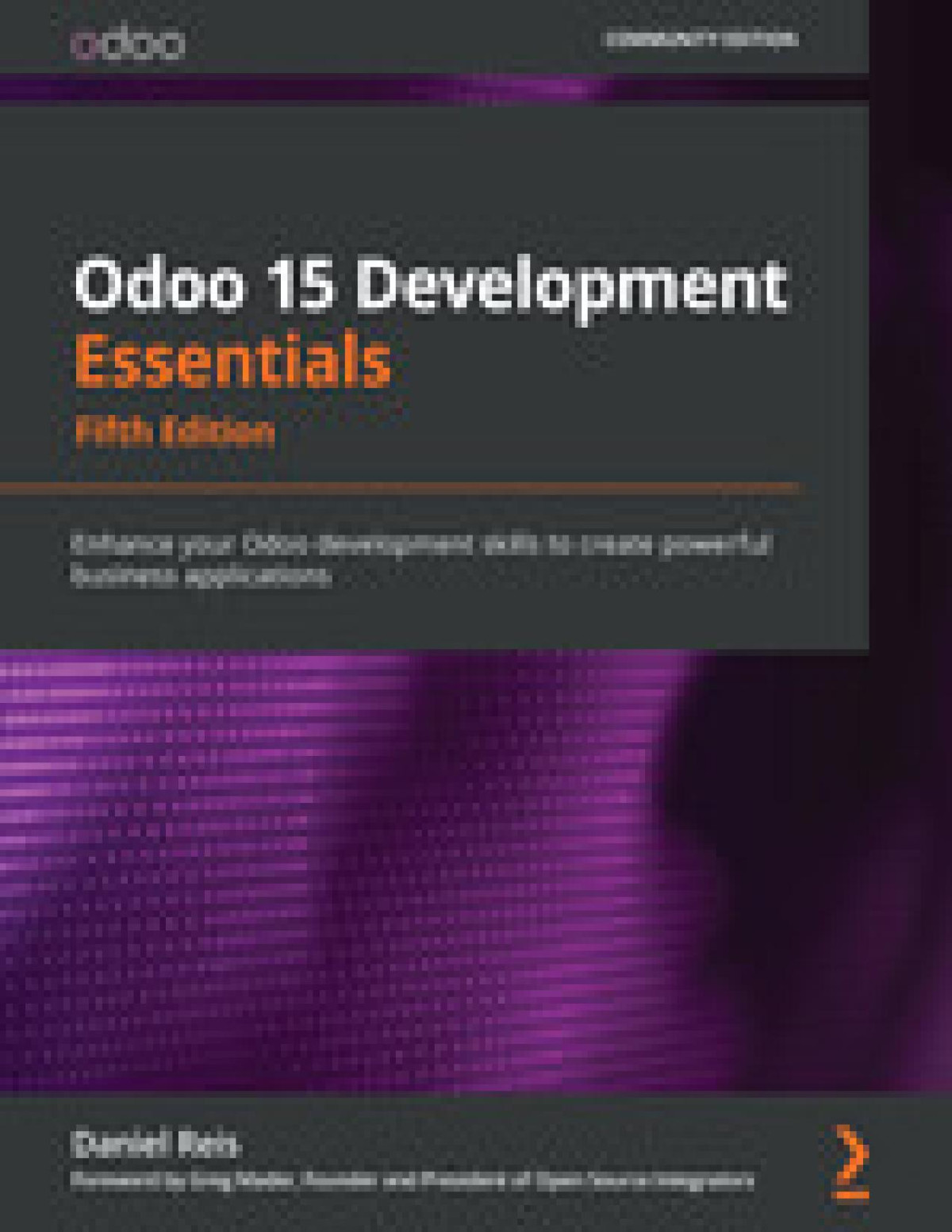 Odoo 15 Development Essentials Fifth Edition 5th Edition Daniel Reis