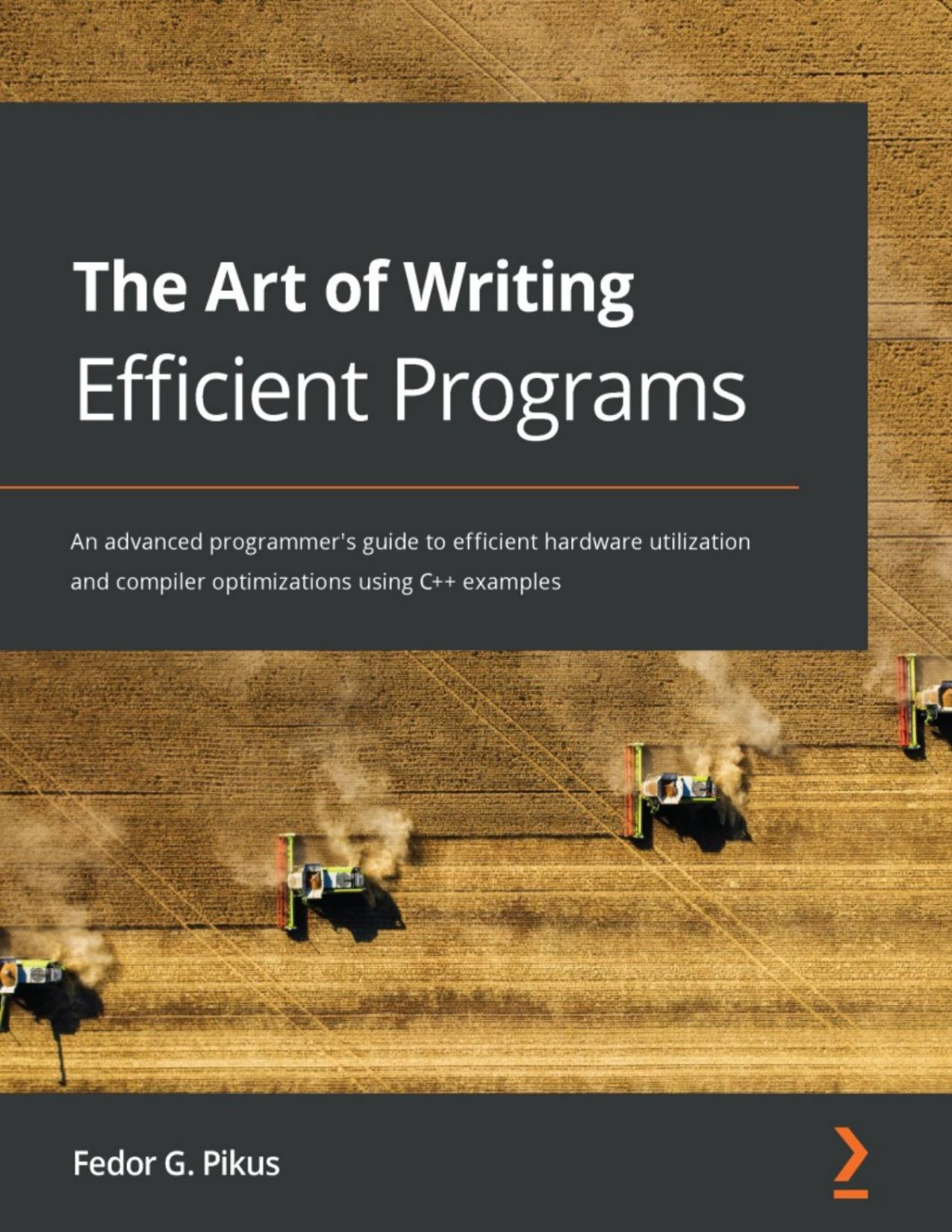 The Art Of Writing Efficient Programs Fedor G Pikus