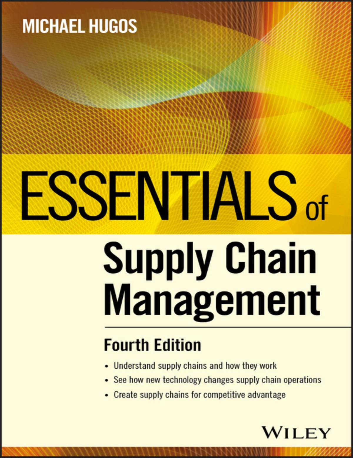 Essentials Of Supply Chain Management Michael H Hugos