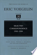 Selected Correspondence 19501984 Eric Voegelin