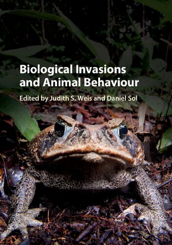Biological Invasions And Animal Behaviour 1st Edition Judith S Weis