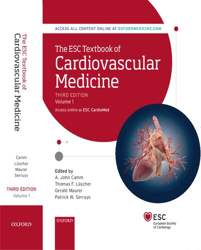 The Esc Textbook Of Cardiovascular Medicine The European Society Of Cardiology Series Volume 1 2 3rd Edition 3rd A John Camm
