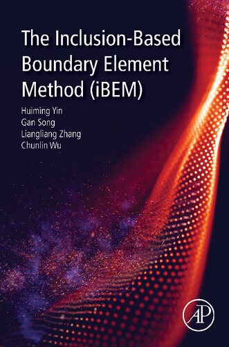 The Inclusionbased Boundary Element Method Ibem Huiming Yin