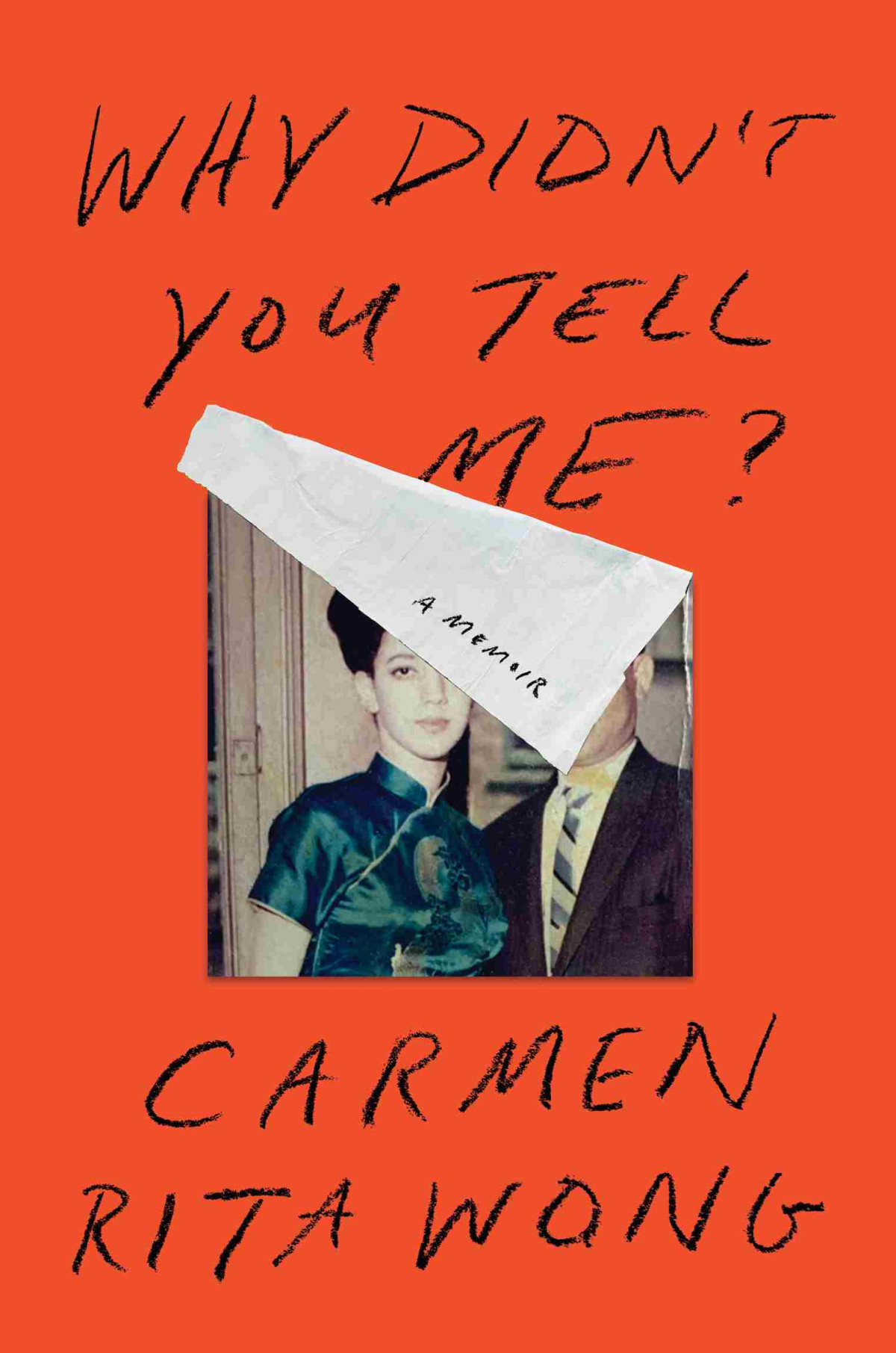 Why Didnt You Tell Me Carmen Rita Wong