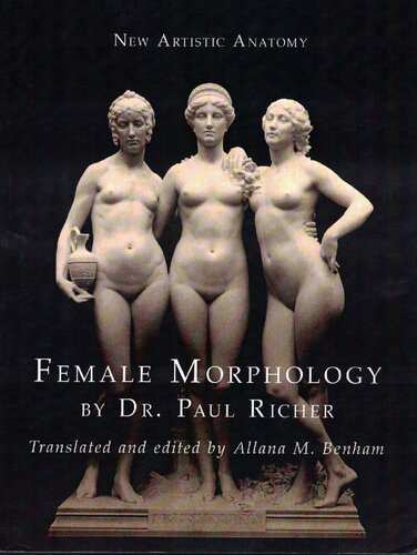 New Artistic Anatomy Female Morphology Paul Richer