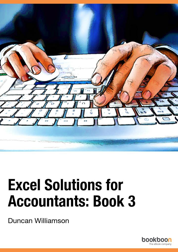 Excel Solutions For Accountants Book 3 Duncan Williamson