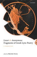 Lesser And Anonymous Fragments Of Greek Lyric Poetry Malcolm Davies