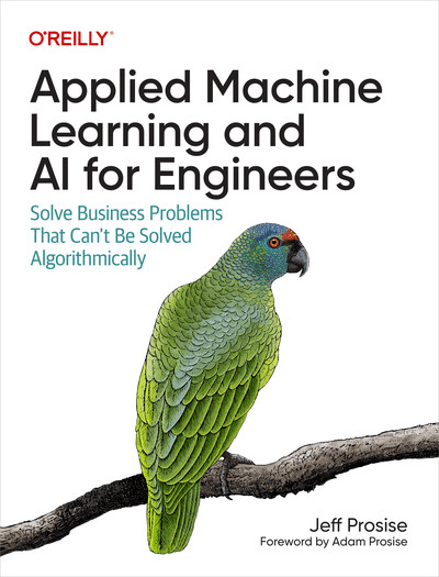 Applied Machine Learning And Ai For Engineers 1st Jeff Prosise