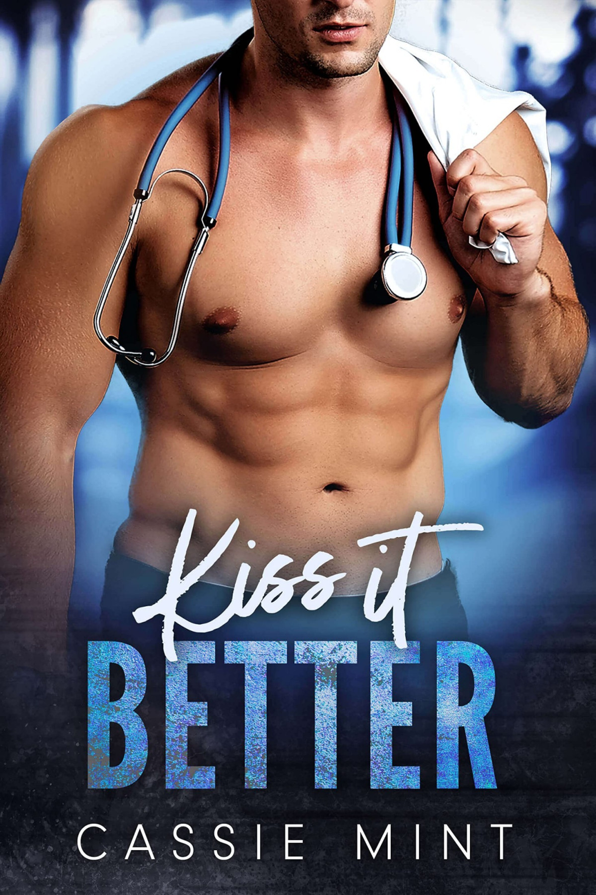 Kiss It Better 1st Edition Cassie Mint