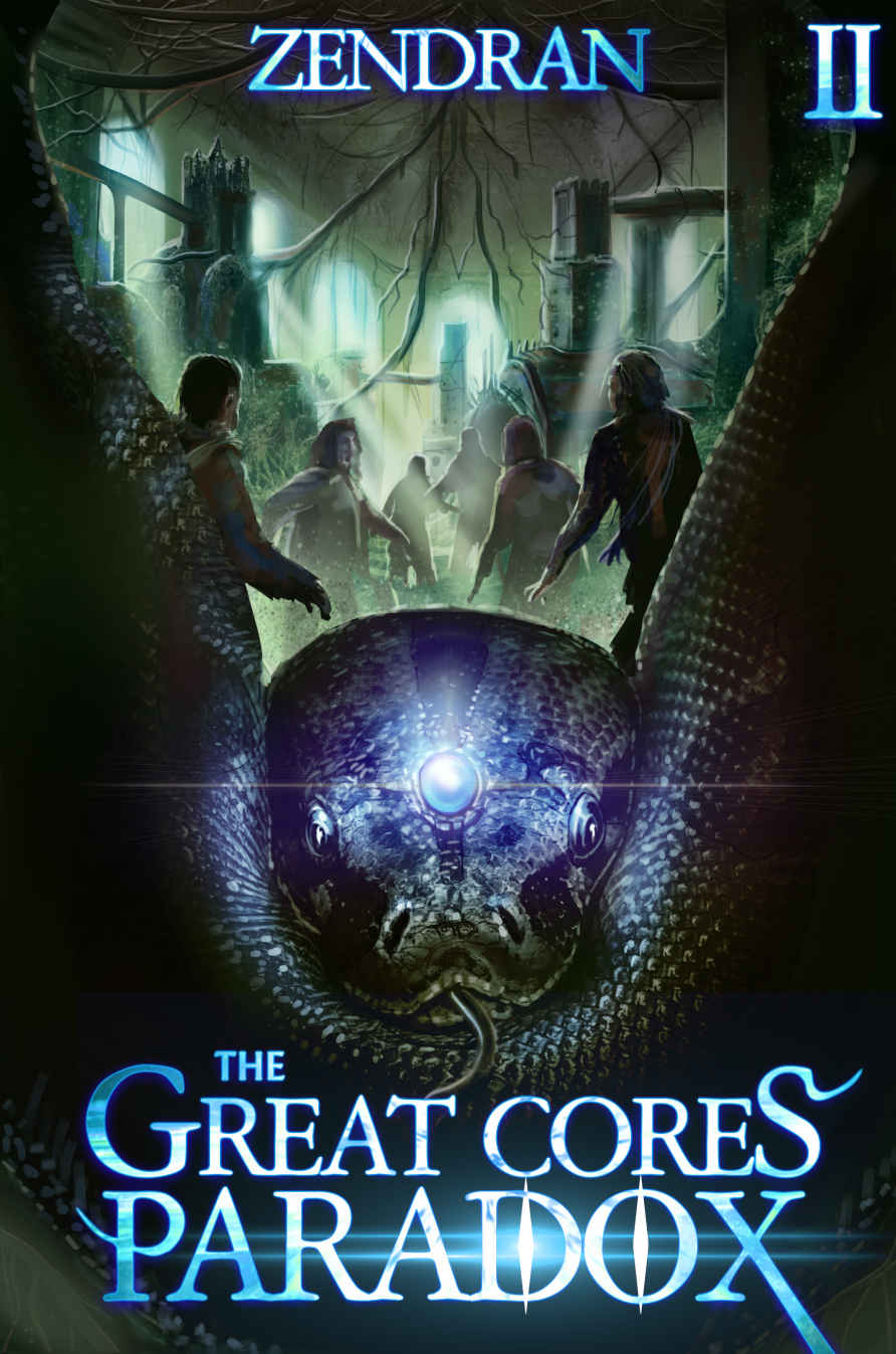 The Great Cores Paradox 2 Book 2 Zendran