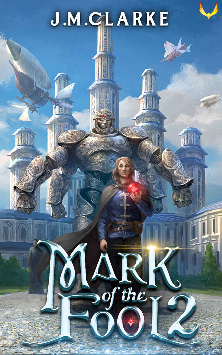 Mark Of The Fool Book 2 A Progression Fantasy Epic Clarke