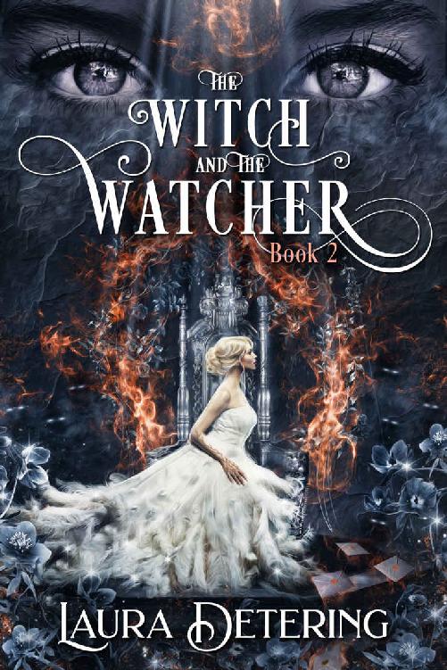 The Witch And The Watcher Laura Detering