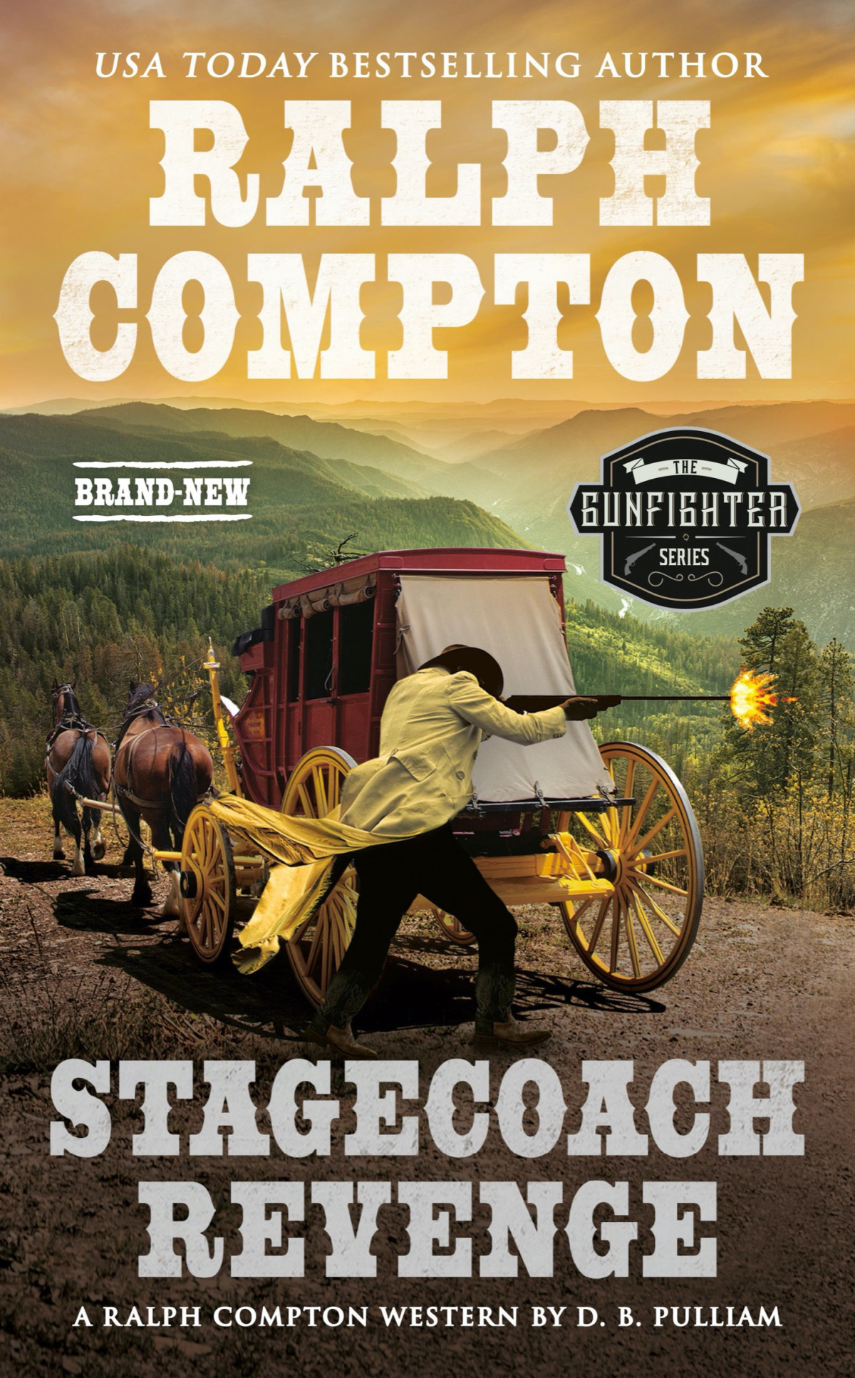 The Gunfighter Stagecoach Revenge 1st Ralph Compton D B Pulliam
