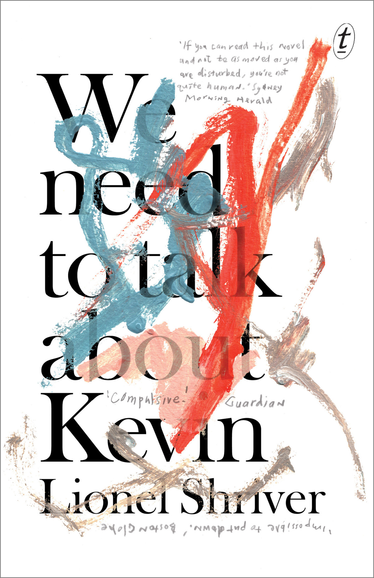 We Need To Talk About Kevin Lionel Shriver